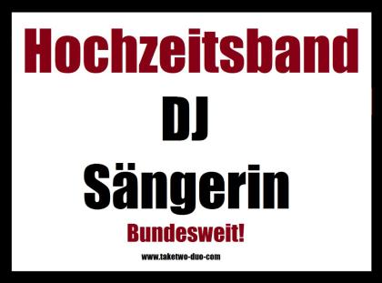 Hochzeitsband mit Sängerin DJ - Hochzeitserfahrene Berufsmusiker bundesweit b