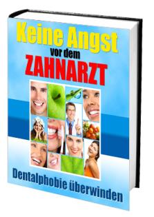 Angst vor dem Zahnarzt - wie Sie Ihr mulmiges Gefühl in den Griff bekommen